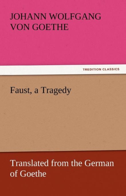 Faust, a Tragedy, Paperback / softback Book