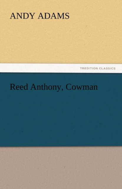 Reed Anthony, Cowman, Paperback / softback Book