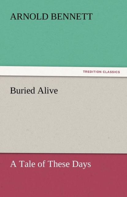 Buried Alive, Paperback / softback Book