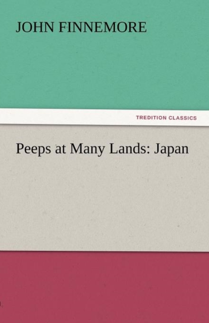 Peeps at Many Lands : Japan, Paperback / softback Book