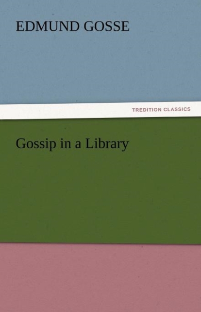 Gossip in a Library, Paperback / softback Book