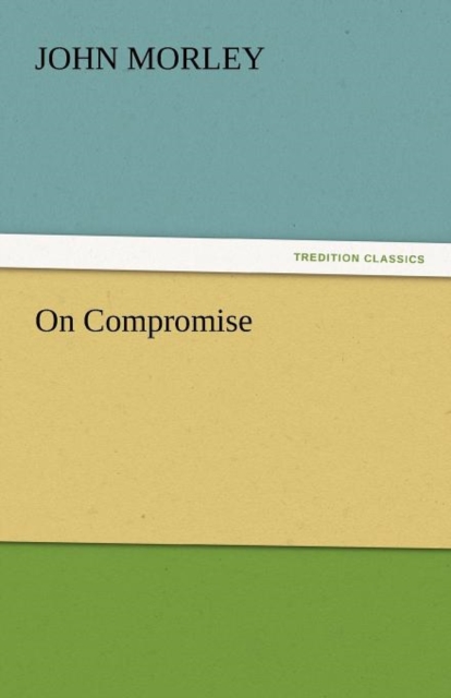 On Compromise, Paperback / softback Book