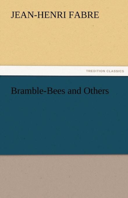 Bramble-Bees and Others, Paperback / softback Book