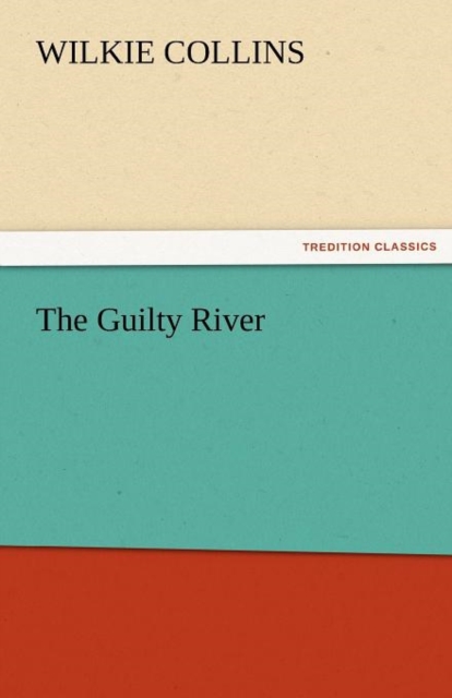 The Guilty River, Paperback / softback Book