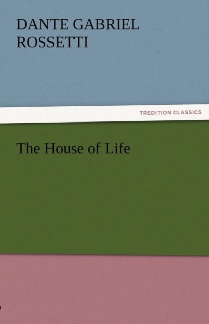 The House of Life, Paperback / softback Book