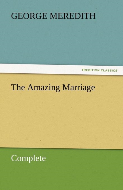 The Amazing Marriage - Complete, Paperback / softback Book