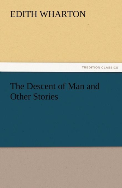 The Descent of Man and Other Stories, Paperback / softback Book