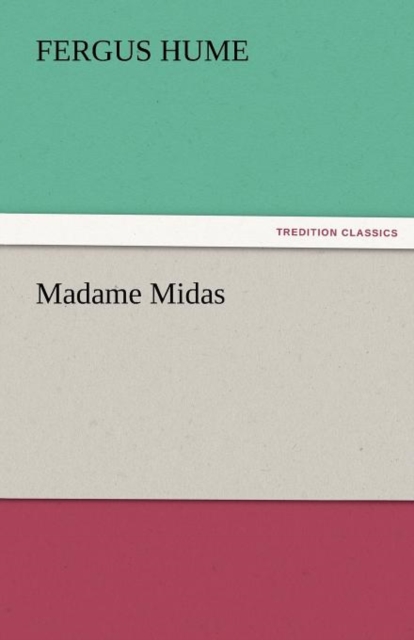 Madame Midas, Paperback / softback Book