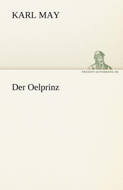 Der Oelprinz, Paperback / softback Book