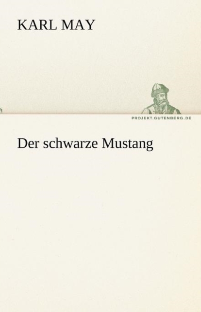 Der Schwarze Mustang, Paperback / softback Book