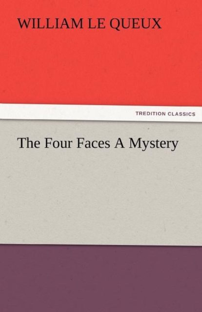 The Four Faces a Mystery, Paperback / softback Book