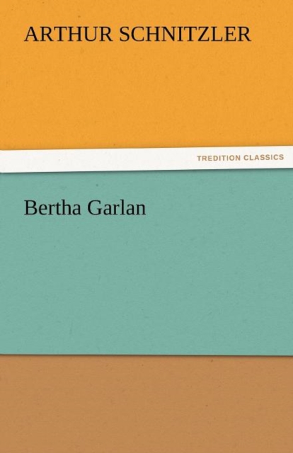 Bertha Garlan, Paperback / softback Book