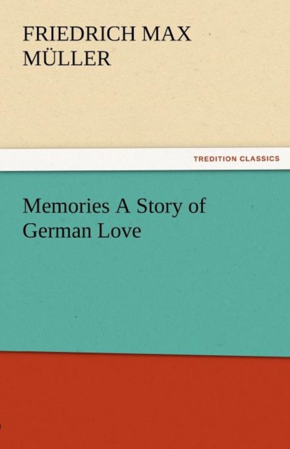 Memories a Story of German Love, Paperback / softback Book