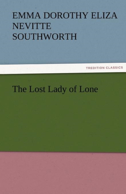The Lost Lady of Lone, Paperback / softback Book