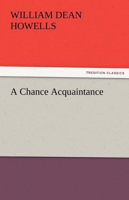A Chance Acquaintance, Paperback / softback Book