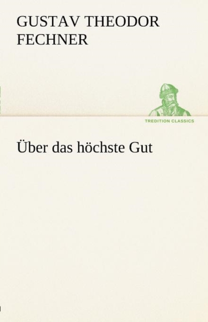 Uber Das Hochste Gut, Paperback / softback Book