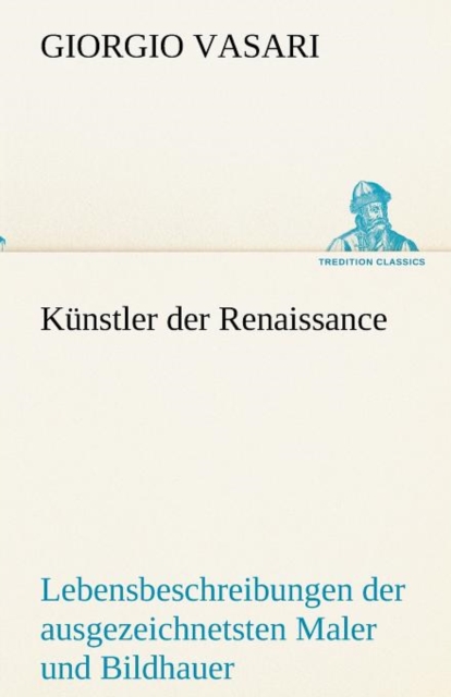 Kunstler Der Renaissance, Paperback / softback Book
