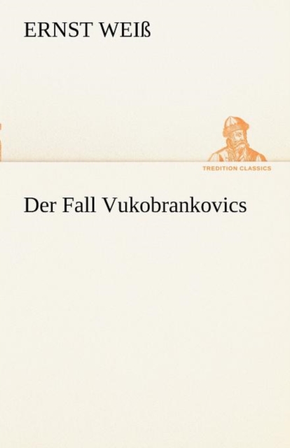Der Fall Vukobrankovics, Paperback / softback Book