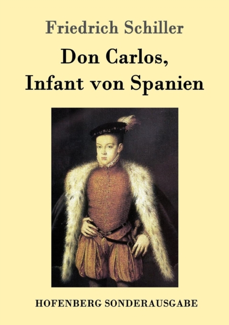 Don Carlos, Infant Von Spanien, Paperback / softback Book