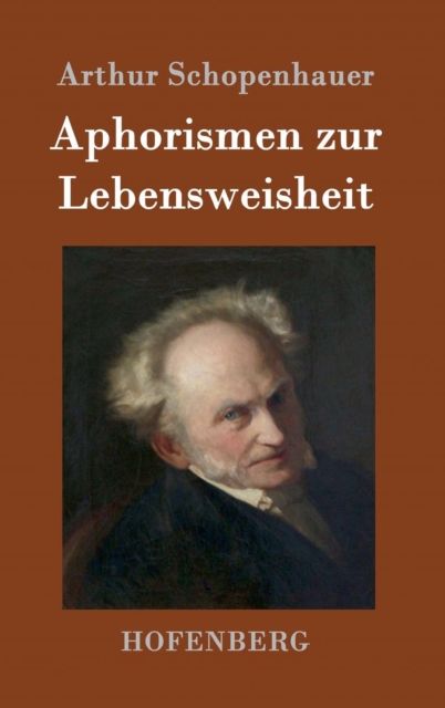 Aphorismen Zur Lebensweisheit, Hardback Book