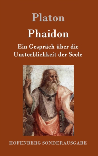 Phaidon : Ein Gesprach uber die Unsterblichkeit der Seele, Hardback Book