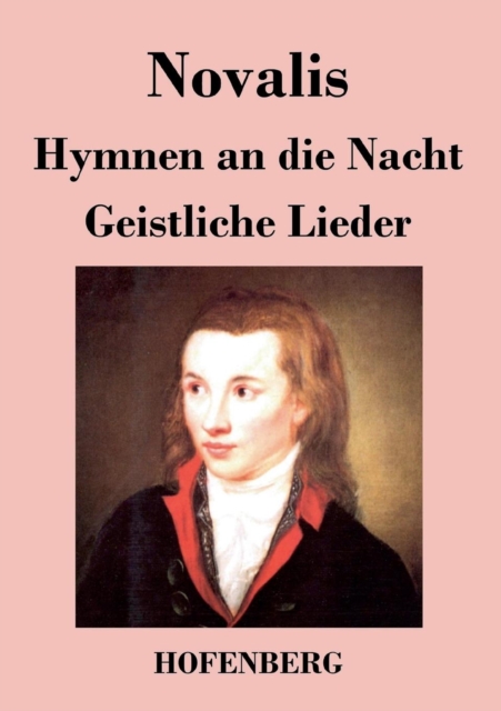 Hymnen an Die Nacht / Geistliche Lieder, Paperback / softback Book