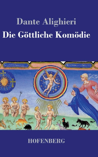 Die Gottliche Komodie : (La Divina Commedia), Hardback Book