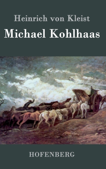 Michael Kohlhaas, Hardback Book