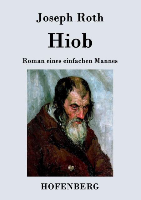 Hiob : Roman eines einfachen Mannes, Paperback / softback Book
