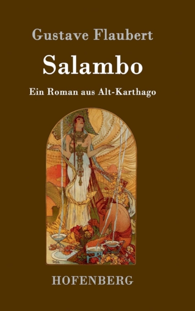 Salambo : Ein Roman aus Alt-Karthago, Hardback Book