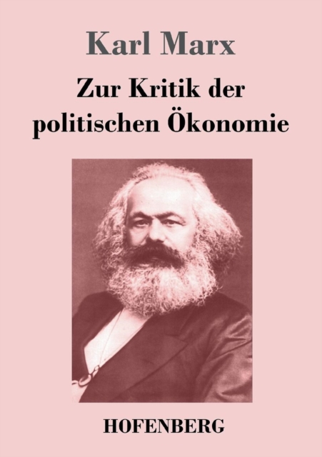 Zur Kritik Der Politischen OEkonomie, Paperback / softback Book