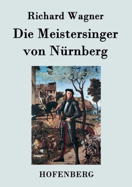 Die Meistersinger von Nurnberg : Textbuch - Libretto, Paperback / softback Book