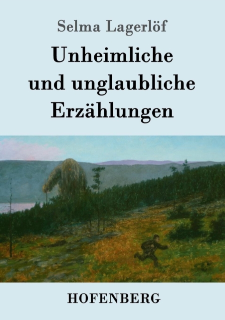 Unheimliche und unglaubliche Erzahlungen, Paperback / softback Book