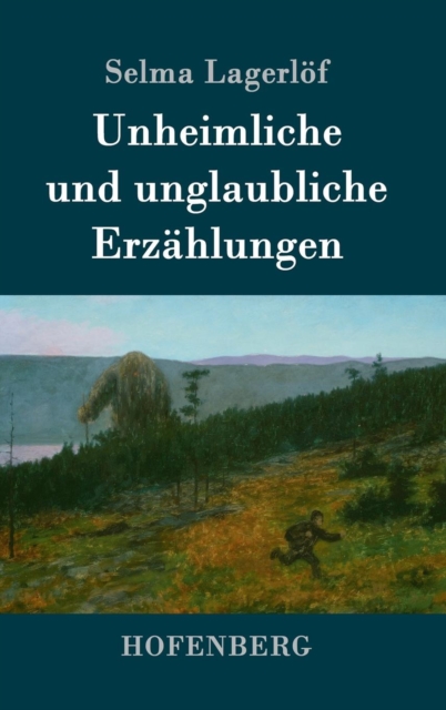 Unheimliche und unglaubliche Erzahlungen, Hardback Book