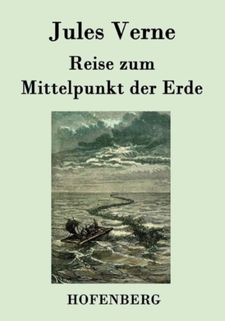 Reise Zum Mittelpunkt Der Erde, Paperback / softback Book