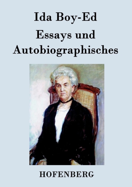 Essays Und Autobiographisches, Paperback / softback Book