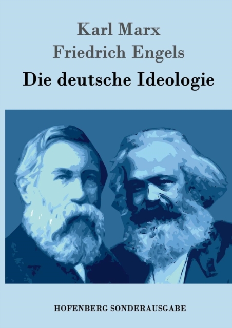 Die Deutsche Ideologie, Paperback / softback Book