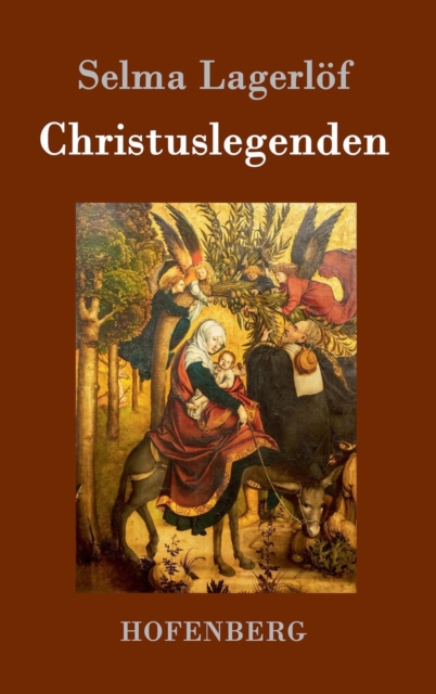 Christuslegenden, Hardback Book