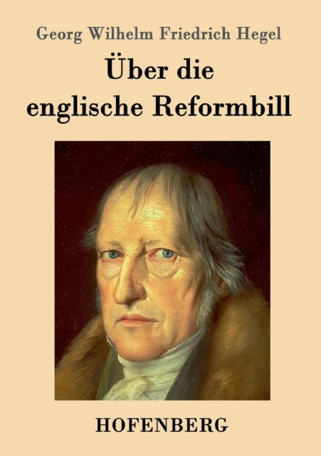 UEber Die Englische Reformbill, Paperback / softback Book