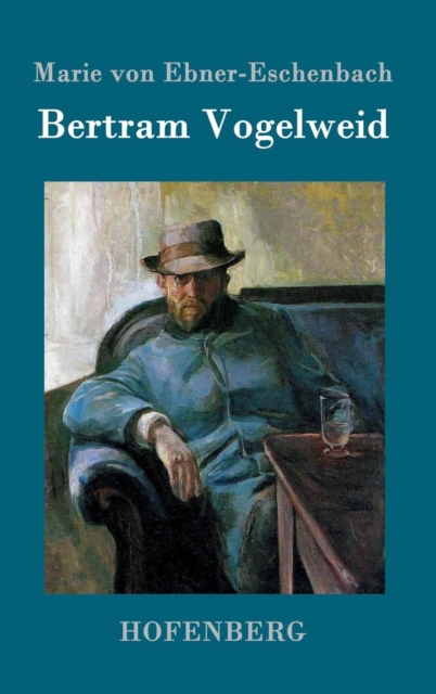 Bertram Vogelweid, Hardback Book