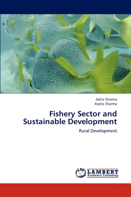 Fishery Sector and Sustainable Development, Paperback / softback Book