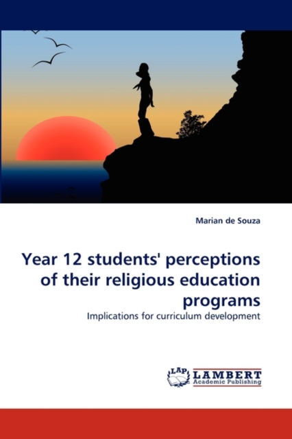 Year 12 students' perceptions of their religious education programs, Paperback / softback Book