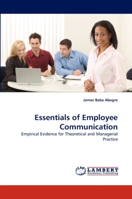 Essentials of Employee Communication, Paperback / softback Book