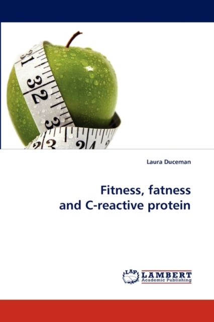 Fitness, Fatness and C-Reactive Protein, Paperback / softback Book