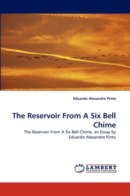 The Reservoir from a Six Bell Chime, Paperback / softback Book