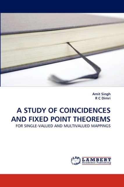 A Study of Coincidences and Fixed Point Theorems, Paperback / softback Book