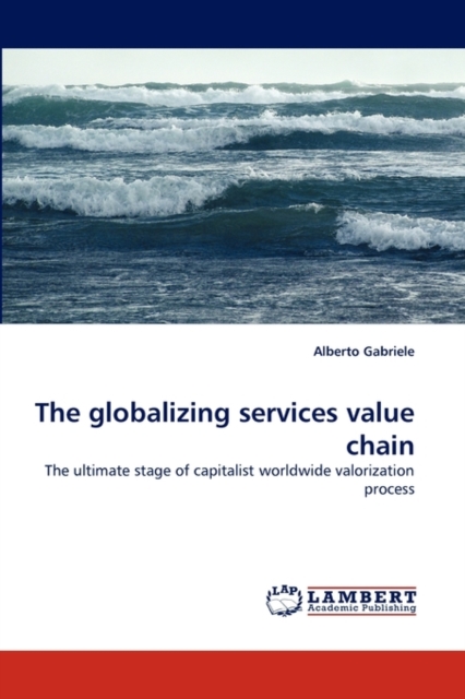 The Globalizing Services Value Chain, Paperback / softback Book