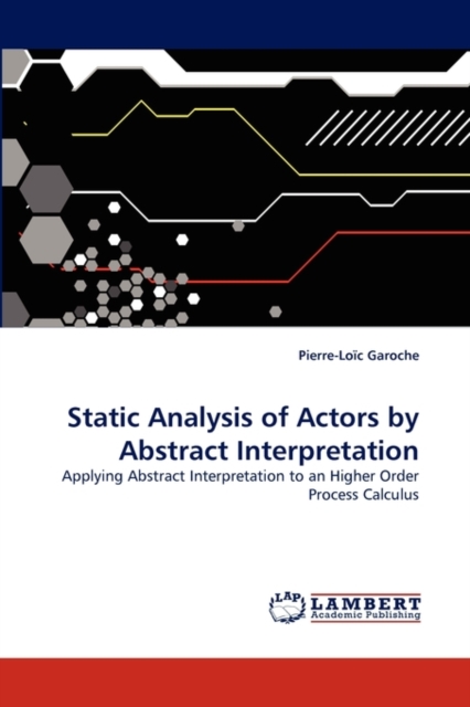 Static Analysis of Actors by Abstract Interpretation, Paperback / softback Book