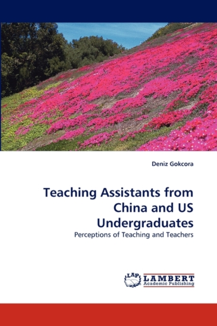 Teaching Assistants from China and Us Undergraduates, Paperback / softback Book