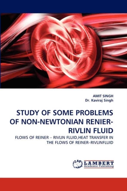 Study of Some Problems of Non-Newtonian Renier-Rivlin Fluid, Paperback / softback Book